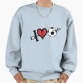 I Love Soccer Sweatshirt - Casual Everyday Wear Unisex - T-Shirt, Sweatshirt, Hoodie