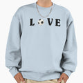 Love Soccer Gift Soccer Players Fans Sweatshirt - Novelty Apparel Unisex - T-Shirt, Sweatshirt, Hoodie