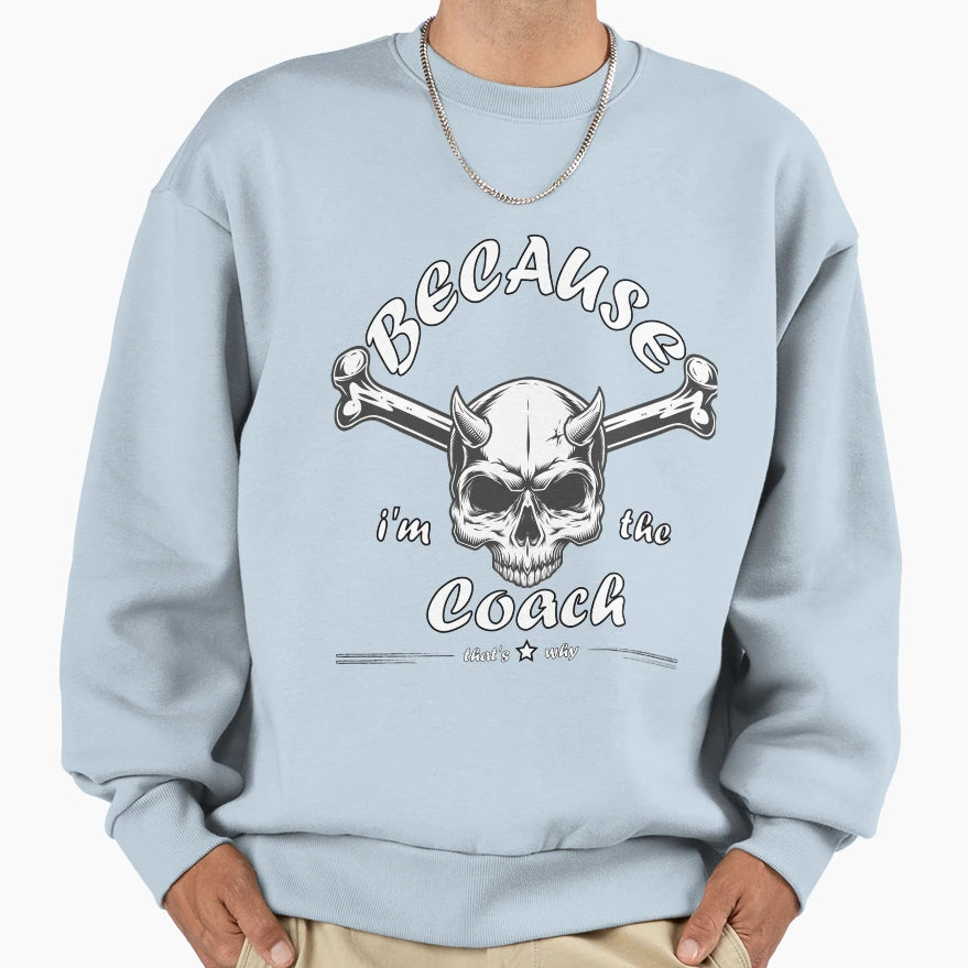 Because Im Coach Thats Why Boxing T-Shirt - Unique Graphic for Adults - T-Shirt, Sweatshirt, Hoodie