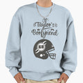 Go Taylors Boyfriend Funny Football T-Shirt - Fun Novelty Design Unisex - T-Shirt, Sweatshirt, Hoodie
