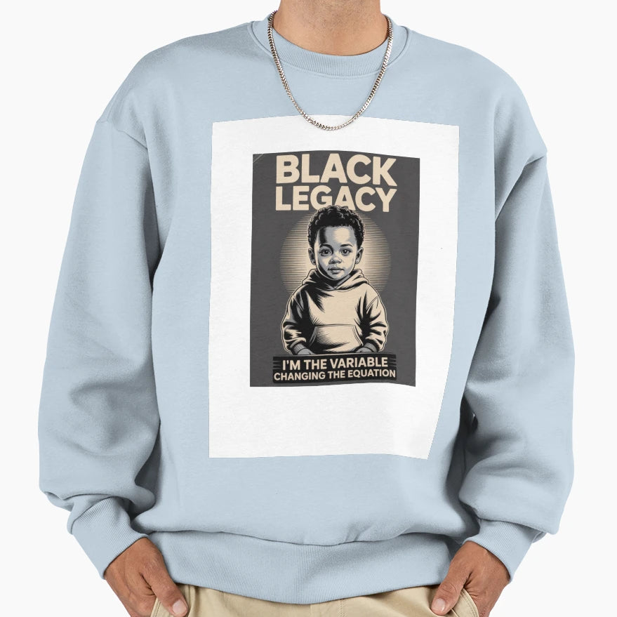 Black Legacy Sweatshirt - Streetwear Style for Adults - T-Shirt, Sweatshirt, Hoodie