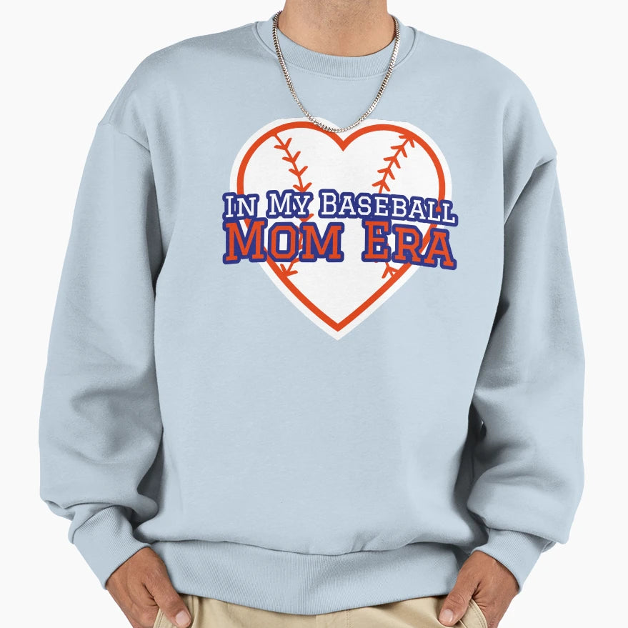 My Baseball Mom Era Sweatshirt - Novelty Apparel for Adults - T-Shirt, Sweatshirt, Hoodie