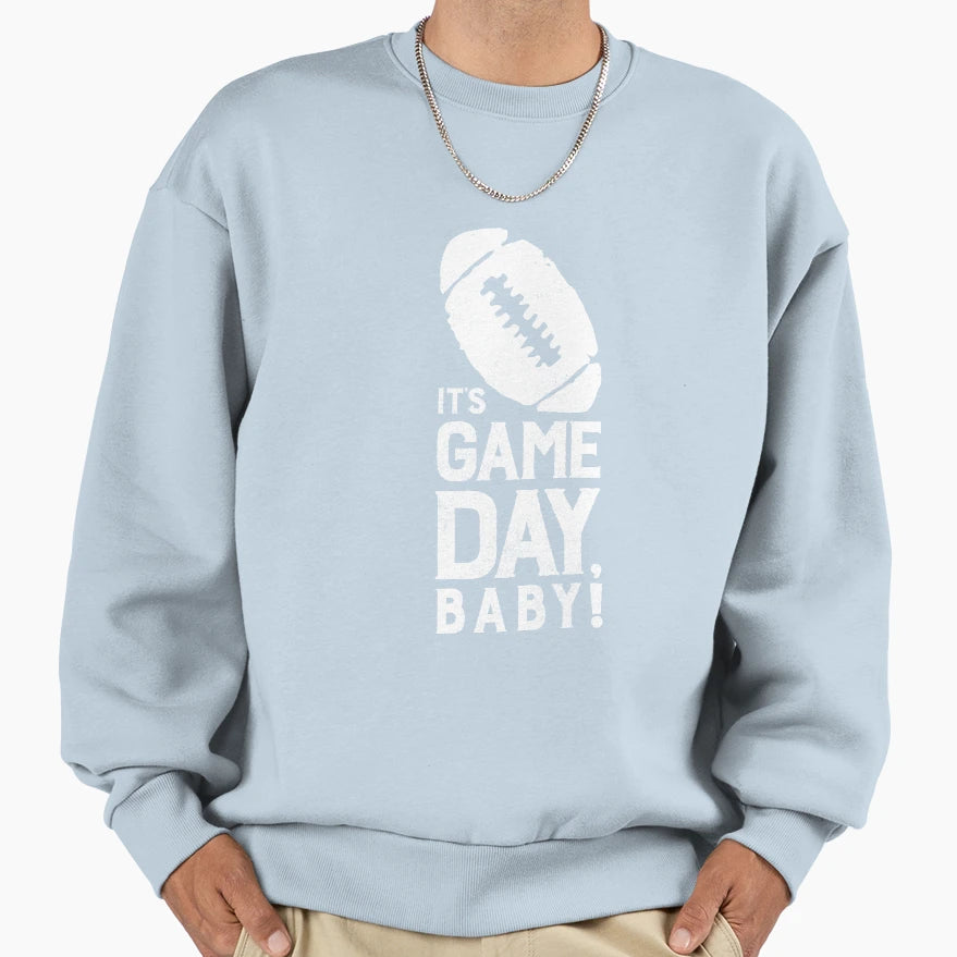 Its Game Day Sweatshirt - Minimalist Print Men Women - T-Shirt, Sweatshirt, Hoodie