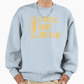 This Is Why We Klay Funny Gift Fan Art Sweatshirt - Novelty Apparel Unisex - T-Shirt, Sweatshirt, Hoodie