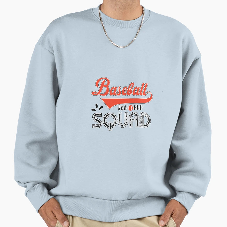 Baseball Mom Squad Gift Sweatshirt - Streetwear Style for Adults - T-Shirt, Sweatshirt, Hoodie