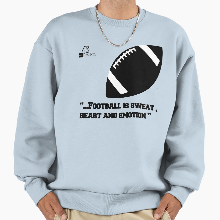 American Football Football Is Sweat Sweatshirt - Unique Graphic for Adults - T-Shirt, Sweatshirt, Hoodie
