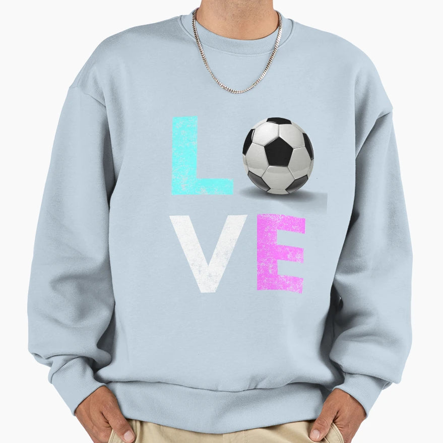 Cutest Love Soccer Gift We Love Sweatshirt - Graphic Print for Adults - T-Shirt, Sweatshirt, Hoodie