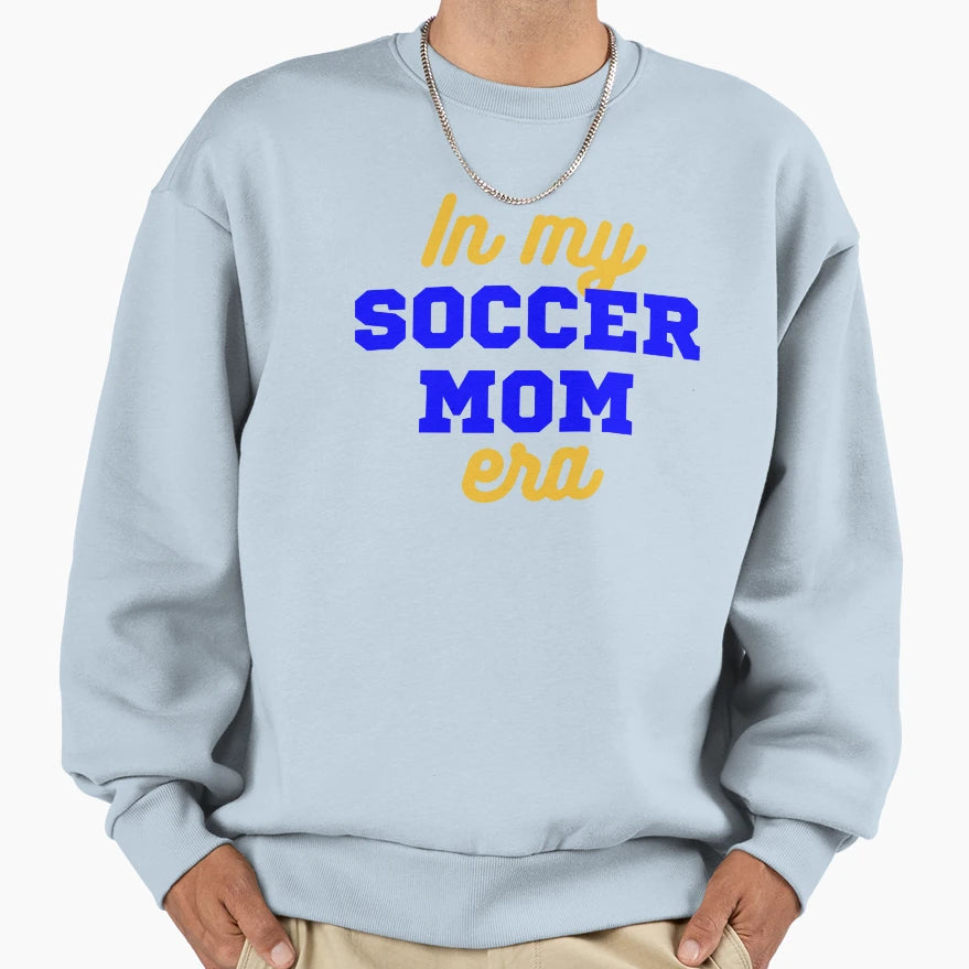 My Soccer Mom Era Sweatshirt - Custom Art Print Unisex - T-Shirt, Sweatshirt, Hoodie