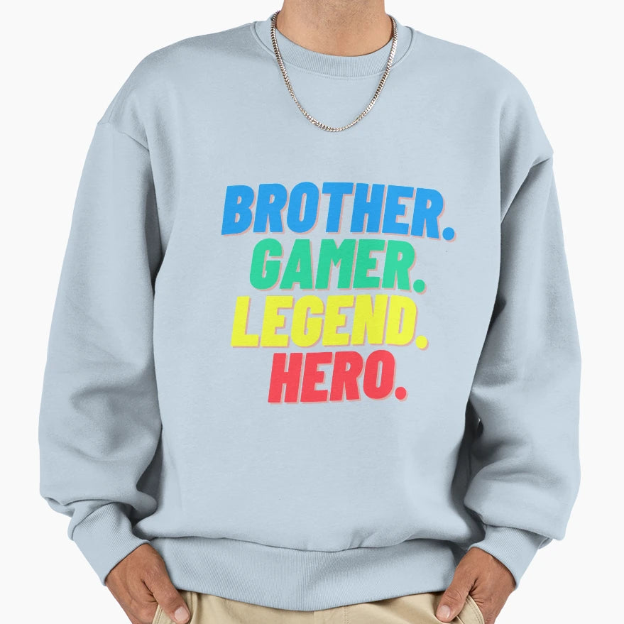Brother Gamer Legend Hero Bro Gift Best T-Shirt - Graphic Print Unisex - T-Shirt, Sweatshirt, Hoodie