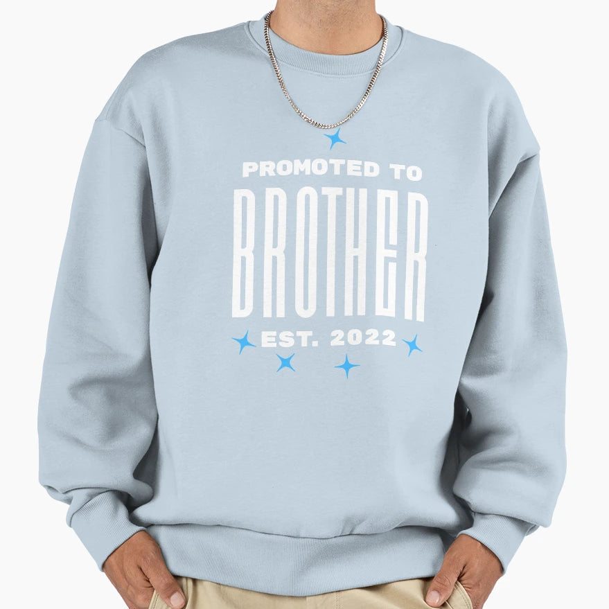 Promoted To Big Brother Soon To Be Sweatshirt - Custom Art Print Men Women - T-Shirt, Sweatshirt, Hoodie