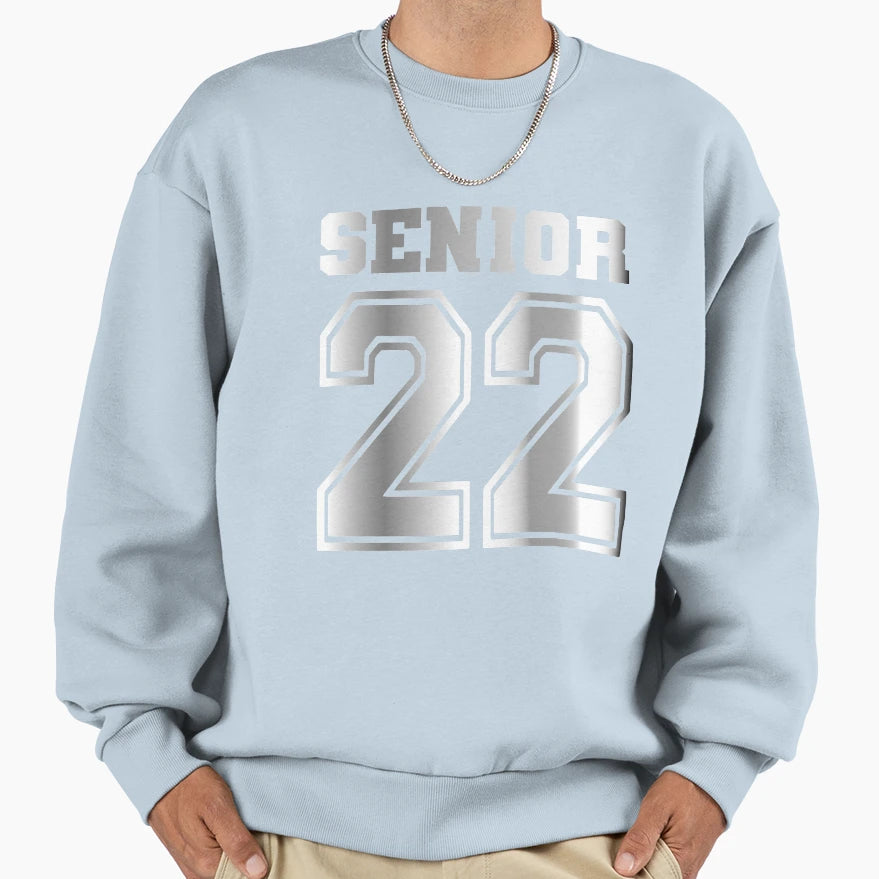Senior Class 2022 Graduation Sweatshirt - Trendy Graphic Unisex - T-Shirt, Sweatshirt, Hoodie