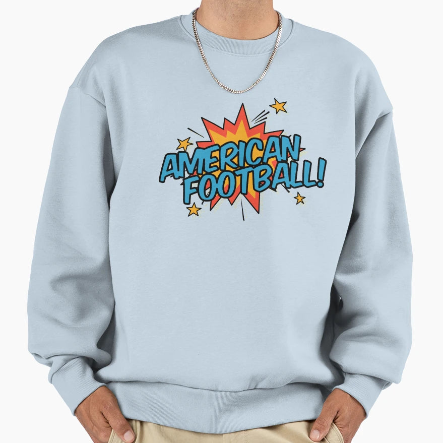 American Football Sweatshirt - Novelty Apparel for Adults - T-Shirt, Sweatshirt, Hoodie