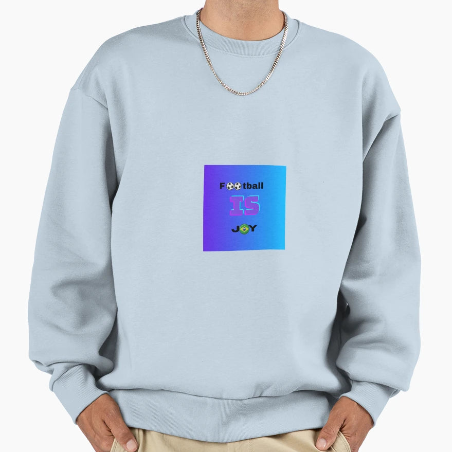 Footbal Is Joy Sweatshirt - Custom Art Print Unisex - T-Shirt, Sweatshirt, Hoodie