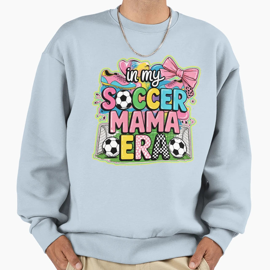 My Soccer Mom Era Sweatshirt - Graphic Print Men Women - T-Shirt, Sweatshirt, Hoodie