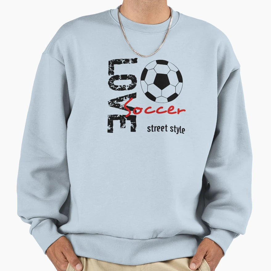 Love Soccer Street Sweatshirt - Minimalist Print Unisex - T-Shirt, Sweatshirt, Hoodie