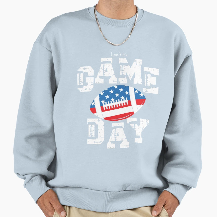 I Cant Its Game Day Sweatshirt - Aesthetic Graphic Unisex - T-Shirt, Sweatshirt, Hoodie