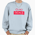 Quad Goals Sweatshirt - Streetwear Style Men Women - T-Shirt, Sweatshirt, Hoodie