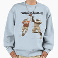 Is It Football Or Handball Light Sweatshirt - Aesthetic Graphic for Adults - T-Shirt, Sweatshirt, Hoodie
