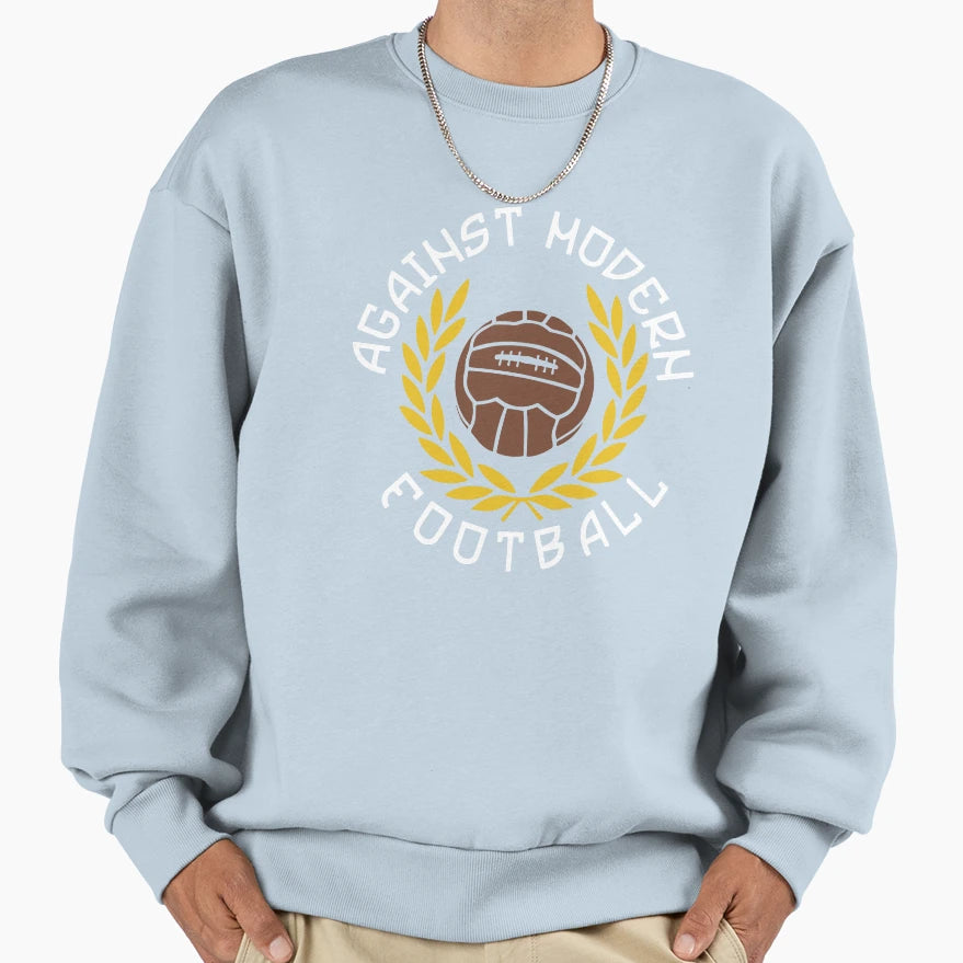Against Modern Football Sweatshirt - Fun Novelty Design for Adults - T-Shirt, Sweatshirt, Hoodie