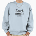 Soon To Be Coach Sweatshirt - Minimalist Print Unisex - T-Shirt, Sweatshirt, Hoodie