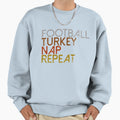 Football Turkey Nap Repeat Sweatshirt - Minimalist Print Unisex - T-Shirt, Sweatshirt, Hoodie