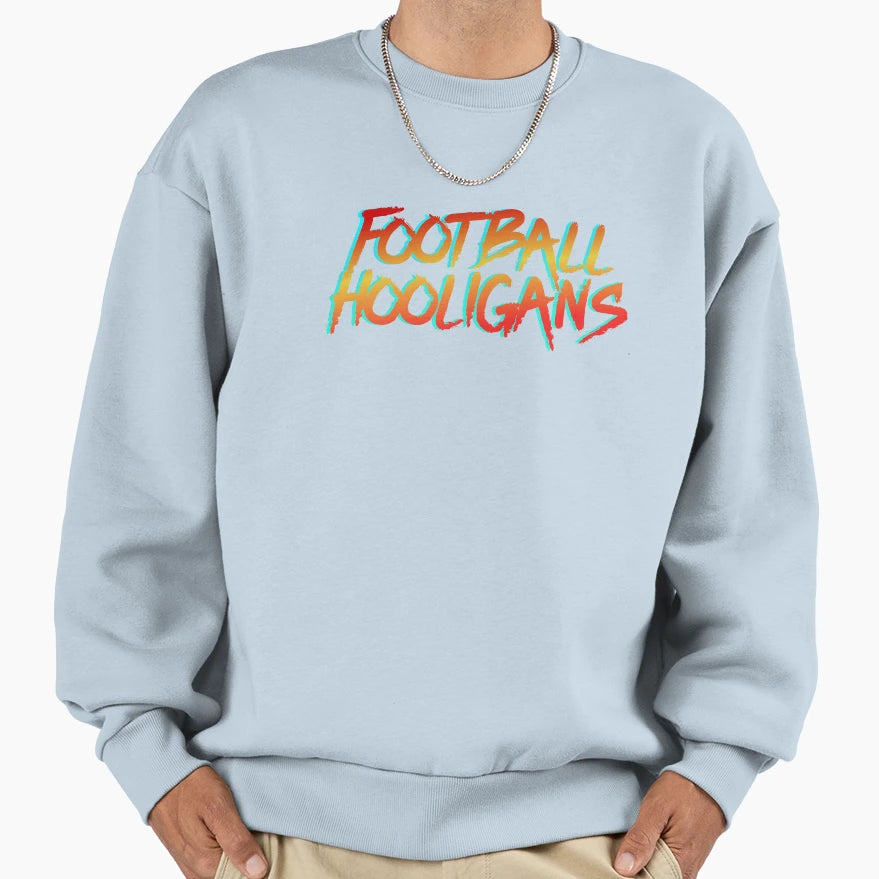 Football Hooligans Football Fanatics Sweatshirt - Trendy Graphic for Adults - T-Shirt, Sweatshirt, Hoodie