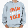 Team Senior Year Sweatshirt - Fun Novelty Design Unisex - T-Shirt, Sweatshirt, Hoodie