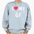 I Love My Dazzling Gf I Heart My Sweatshirt - Custom Art Print for Adults - T-Shirt, Sweatshirt, Hoodie
