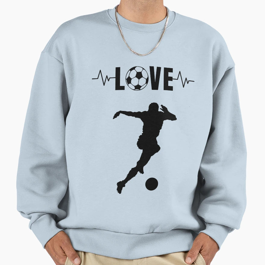 Soccer Lover Sweatshirt - Casual Everyday Wear Men Women - T-Shirt, Sweatshirt, Hoodie