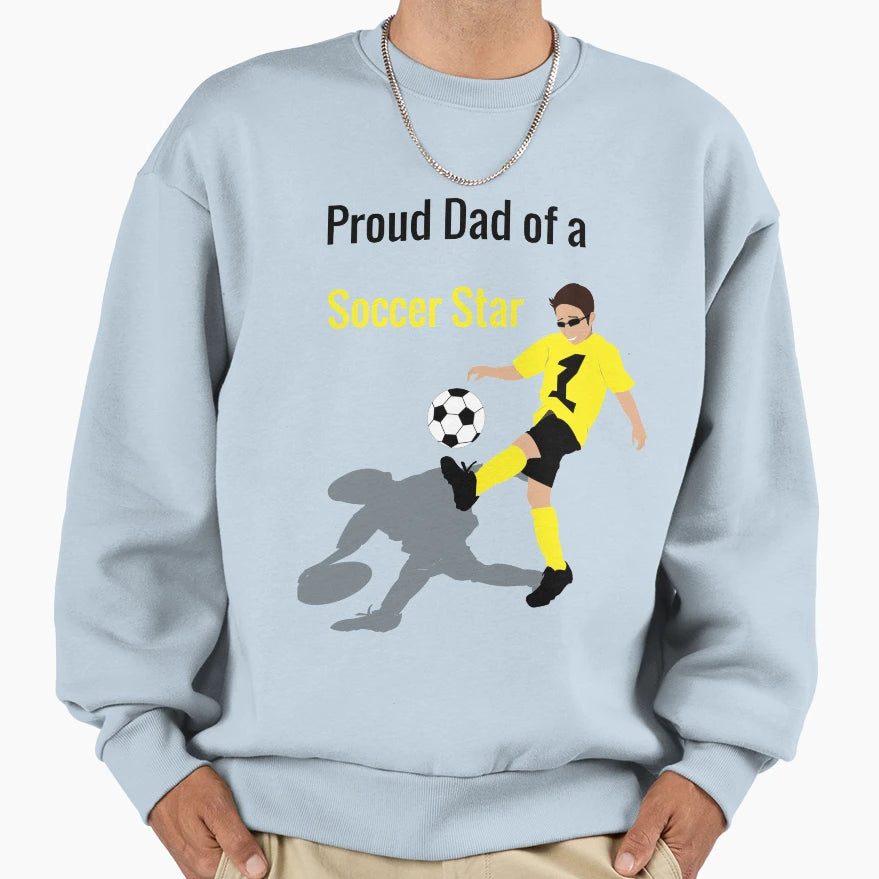 Soccer Dad Sweatshirt - Custom Art Print Men Women - T-Shirt, Sweatshirt, Hoodie