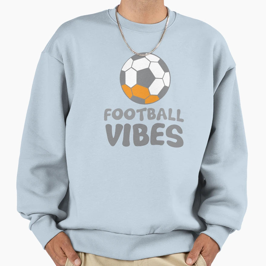 Football Vibes Sweatshirt - Novelty Apparel Men Women - T-Shirt, Sweatshirt, Hoodie