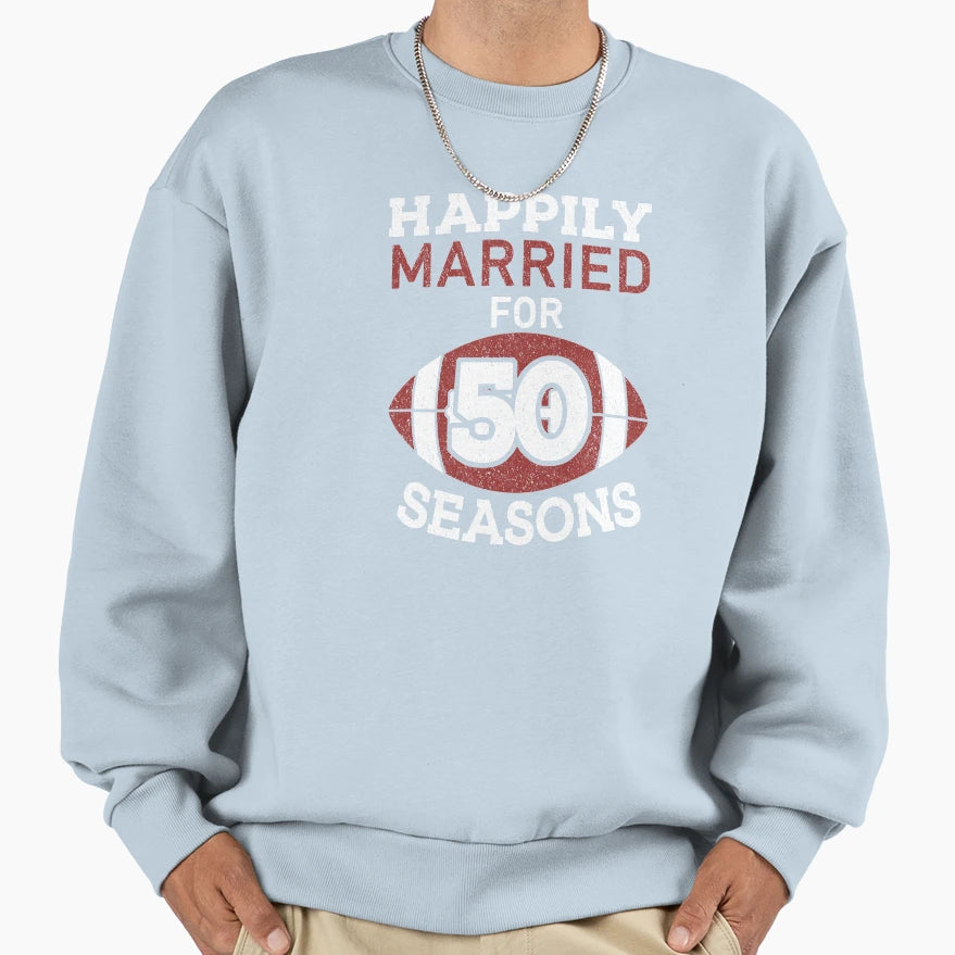 50Th Wedding Anniversary Happily Sweatshirt - Custom Art Print for Adults - T-Shirt, Sweatshirt, Hoodie