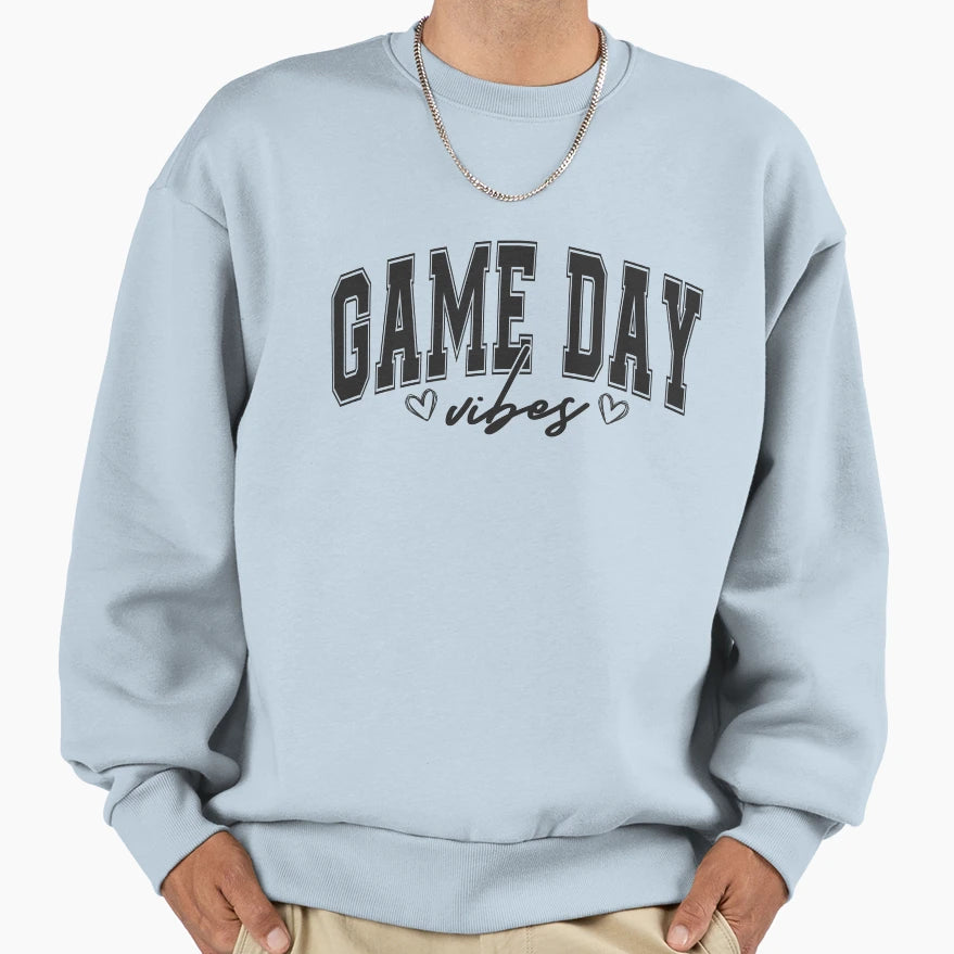 Game Day Vibes Sweatshirt - Streetwear Style for Adults - T-Shirt, Sweatshirt, Hoodie
