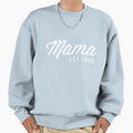 Mama Est 1990 Sweatshirt - Trendy Graphic Men Women - T-Shirt, Sweatshirt, Hoodie