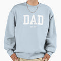 Dad Est 2025 Sweatshirt - Aesthetic Graphic Men Women - T-Shirt, Sweatshirt, Hoodie