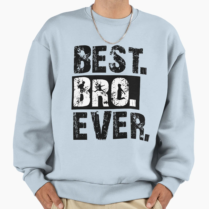 Best Bro Ever Present Brothers Sweatshirt - Minimalist Print for Adults - T-Shirt, Sweatshirt, Hoodie