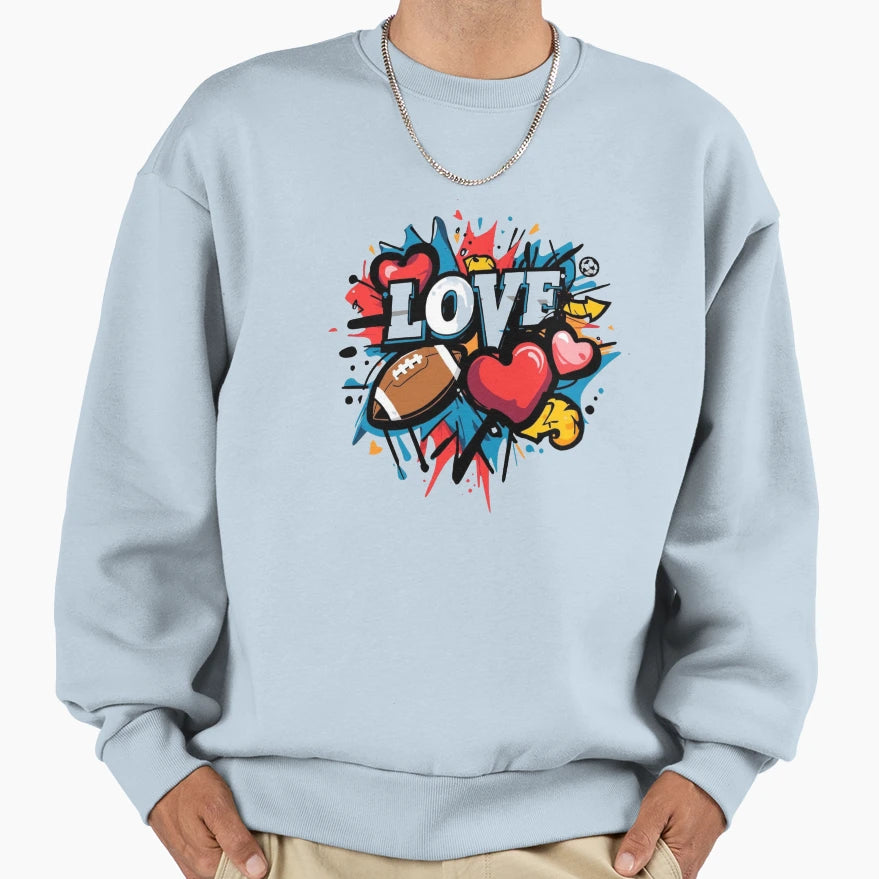 Love Football Sweatshirt - Novelty Apparel for Adults - T-Shirt, Sweatshirt, Hoodie