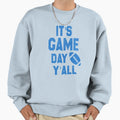 Football Its Game Day Yall Sweatshirt - Custom Art Print Unisex - T-Shirt, Sweatshirt, Hoodie