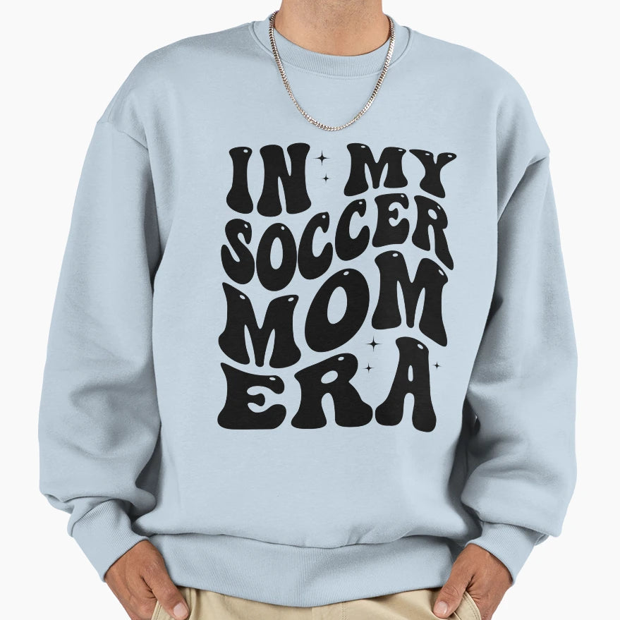 My Soccer Mom Era Groovy Soccer Sweatshirt - Streetwear Style Men Women - T-Shirt, Sweatshirt, Hoodie