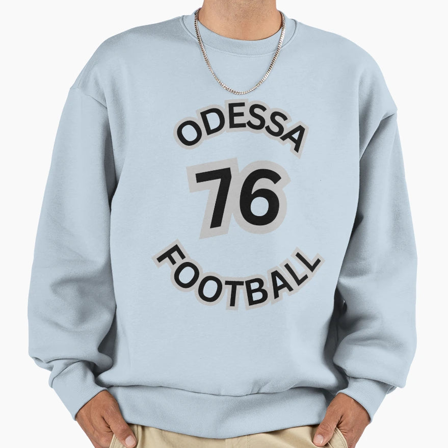 Odessa Football 76 Sweatshirt - Graphic Print Men Women - T-Shirt, Sweatshirt, Hoodie