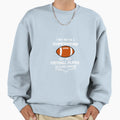 Not Superhero But Football Player Sweatshirt - Graphic Print Men Women - T-Shirt, Sweatshirt, Hoodie
