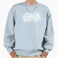 Best Coach Dad Ever Daddy Father Sweatshirt - Casual Everyday Wear Unisex - T-Shirt, Sweatshirt, Hoodie