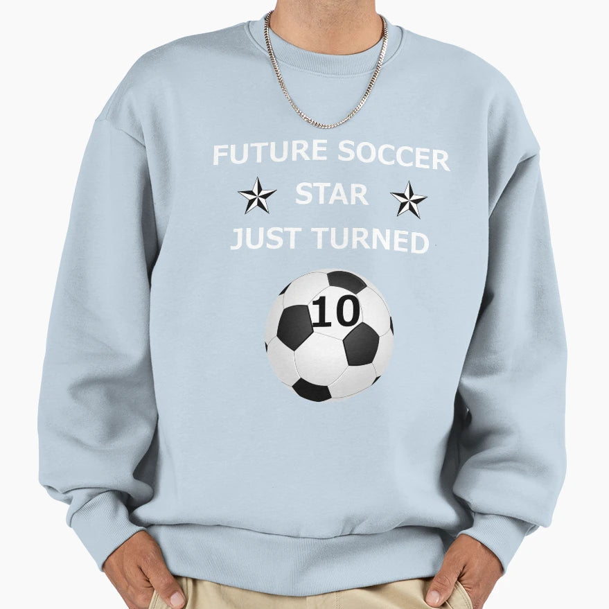 10Th Birthday Soccer T-Shirt - Streetwear Style Unisex - T-Shirt, Sweatshirt, Hoodie