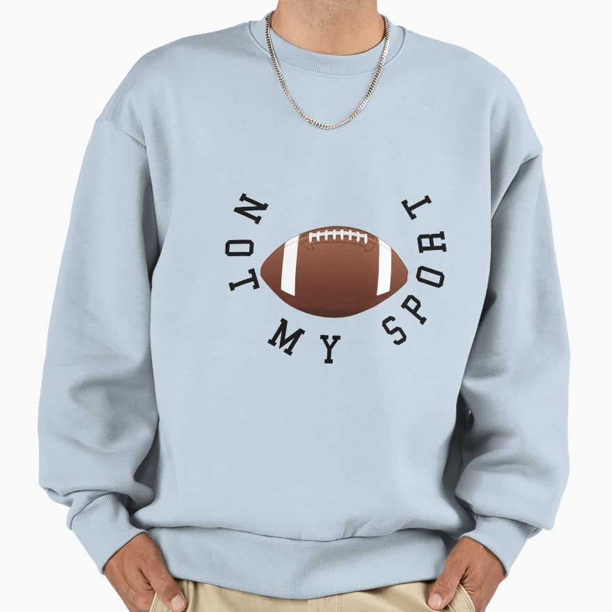 Anti American Football Rugby Sweatshirt - Casual Everyday Wear Men Women - T-Shirt, Sweatshirt, Hoodie