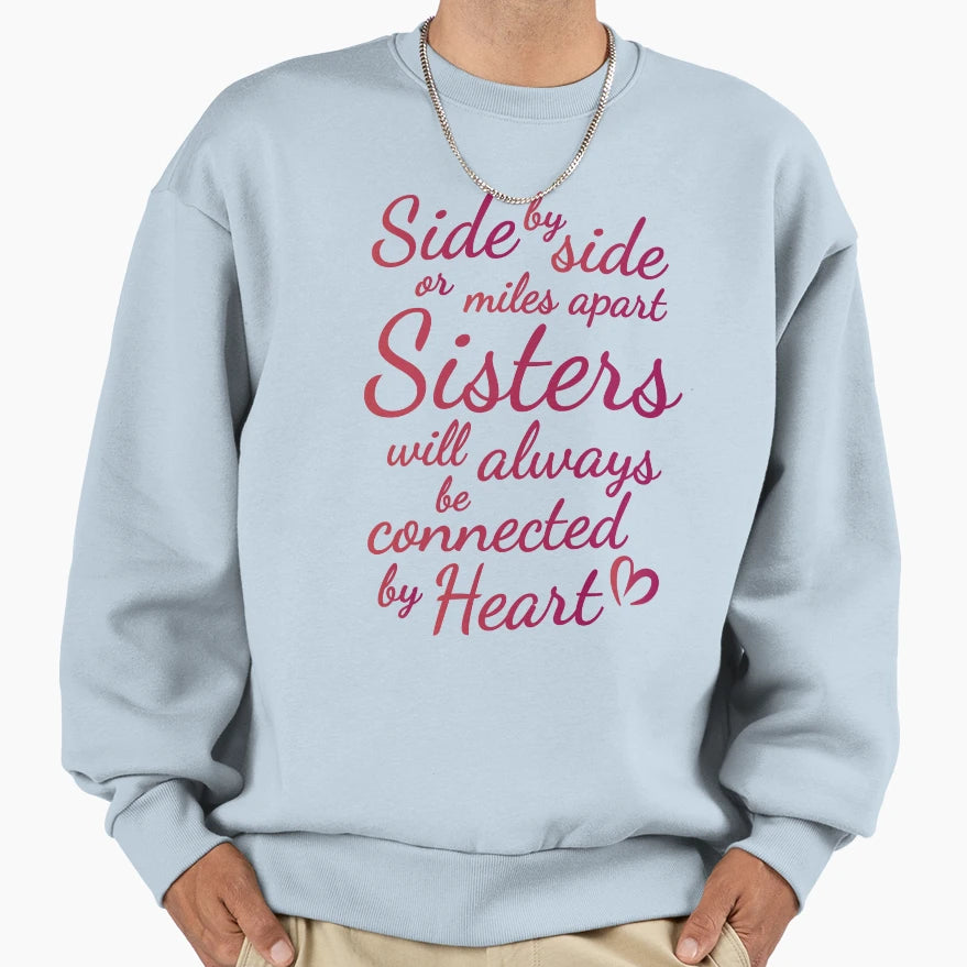 Sisters Side Sweatshirt - Novelty Apparel Men Women - T-Shirt, Sweatshirt, Hoodie