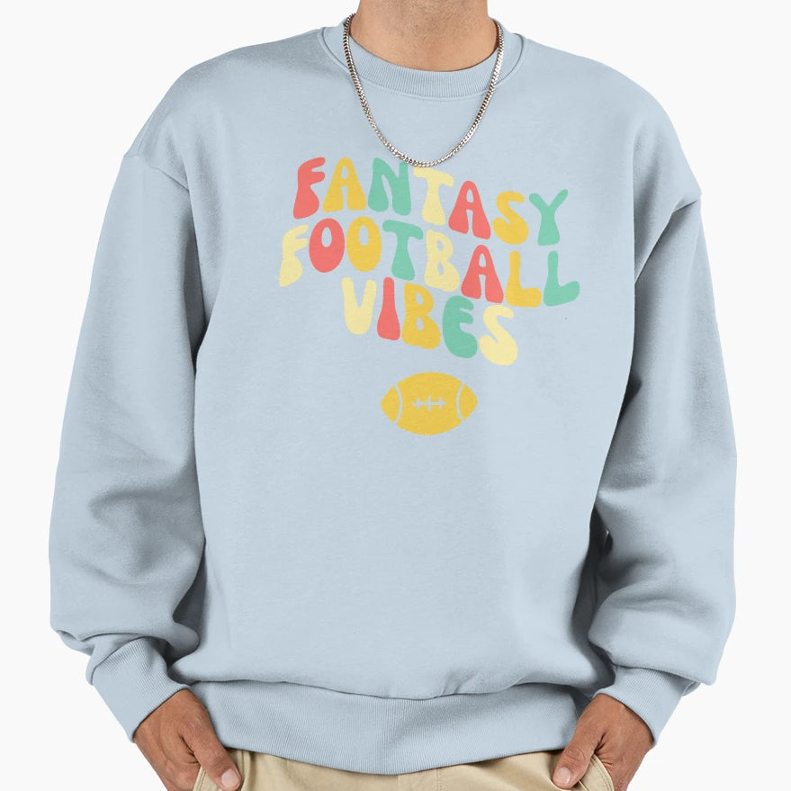 Fantasy Football Vibes Sweatshirt - Unique Graphic for Adults - T-Shirt, Sweatshirt, Hoodie
