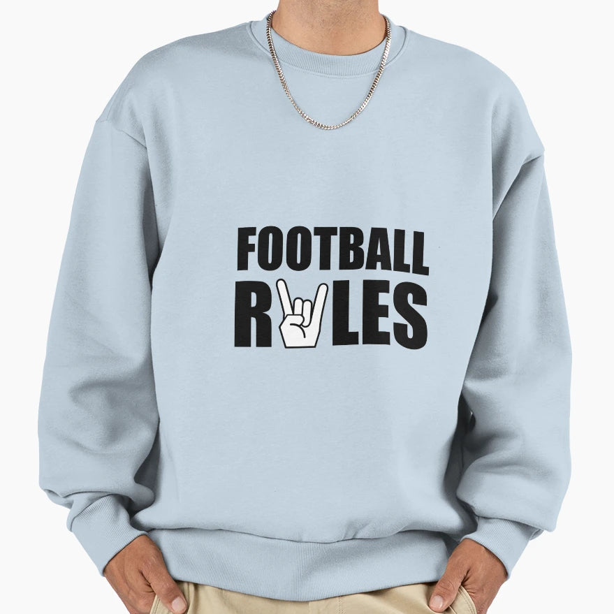 Football Rules Sweatshirt - Fun Novelty Design Unisex - T-Shirt, Sweatshirt, Hoodie