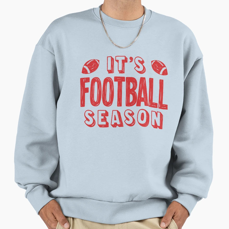 Its Football Season Sweatshirt - Minimalist Print Men Women - T-Shirt, Sweatshirt, Hoodie