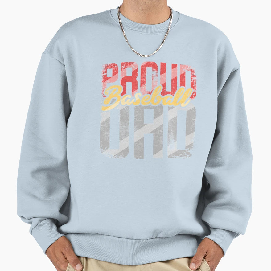 Proud Baseball Dad Sweatshirt - Minimalist Print Unisex - T-Shirt, Sweatshirt, Hoodie
