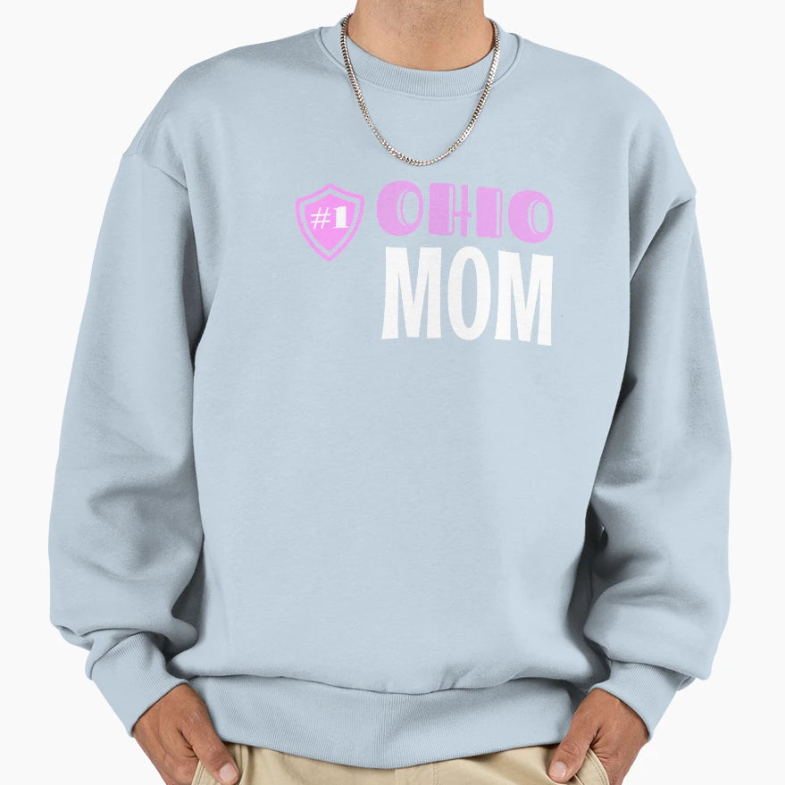 Number 1 Ohio Mom Sweatshirt - Novelty Apparel Men Women - T-Shirt, Sweatshirt, Hoodie